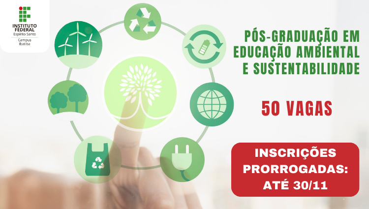 Inscrições abertas para a Pós-Graduação em Educação Ambiental e Sustentabilidade