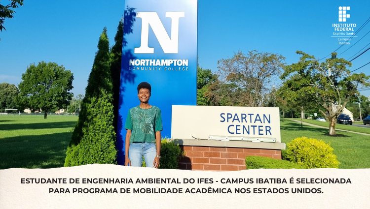 Estudante de Engenharia Ambiental do Ifes - Campus Ibatiba é Selecionada para Programa de Mobilidade Acadêmica nos Estados Unidos.